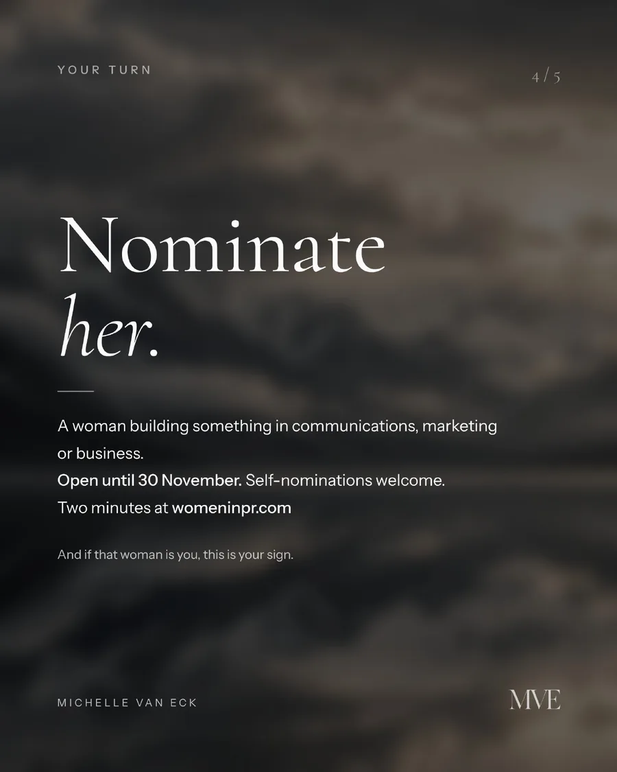 Nominate her. A woman building something in communications, marketing or business. Open until 30 November, self-nominations welcome.